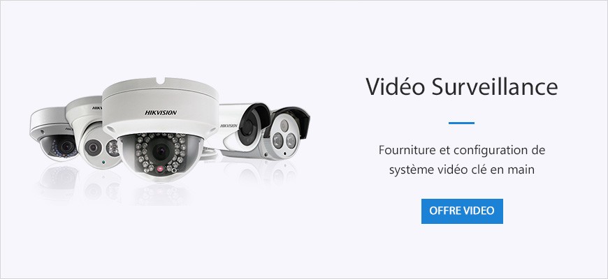 Voir notre offre de vidéo surveillance